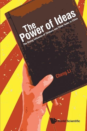 Бумажная книга «Power Of Ideas, The: The Rising Influence Of Thinkers And Think Tanks In China», автор Чэн Ли - фото №1