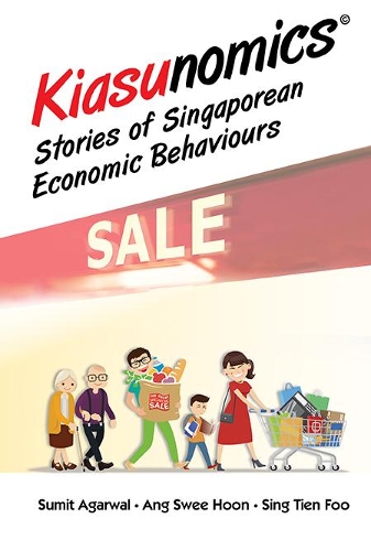 Бумажная книга «Kiasunomics: Stories Of Singaporean Economic Behaviours», авторов Сумит Агарвал, Сви Хун Анг, Тьен Фу Синг - фото №1