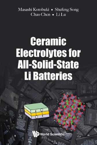 Паперова книга «Ceramic Electrolytes For All-solid-state Li Batteries», авторів Чен Чао, Лі Лу, Масаші Котобукі, Шу-фенг Сонг - фото №1