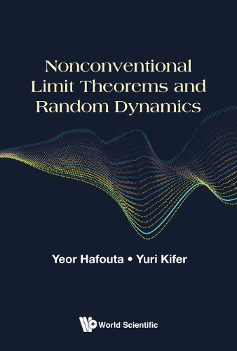 Бумажная книга «Nonconventional Limit Theorems And Random Dynamics», авторов Йеор Хафута, Юрий Кифер - фото №1