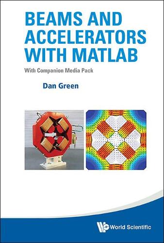 [object Object] «Beams And Accelerators With Matlab (With Companion Media Pack)», автор Деніел Грін - фото №1