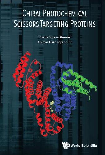 Бумажная книга «Chiral Photochemical Scissors Targeting Proteins», авторов Апинья Буранапрапук, Чалла Кумар - фото №1