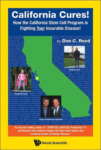 Паперова книга «California Cures!: How The California Stem Cell Program Is Fighting Your Incurable Disease!», автор Дон К. Рід - фото №1