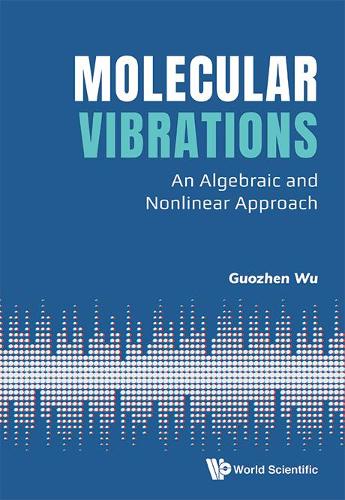 [object Object] «Molecular Vibrations: An Algebraic And Nonlinear Approach», автор Гожен У - фото №1