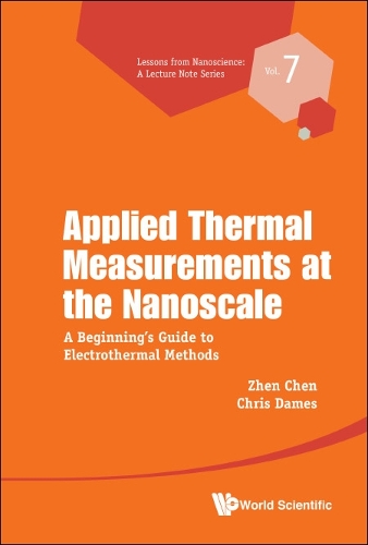 Бумажная книга «Applied Thermal Measurements At The Nanoscale: A Beginner's Guide To Electrothermal Methods», авторов Крис Дэймс, Чжэнь Чэнь - фото №1