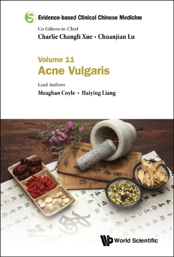 Бумажная книга «Evidence-based Clinical Chinese Medicine - Volume 11: Acne Vulgaris», авторов Хайин Лян, Миган Койл - фото №1