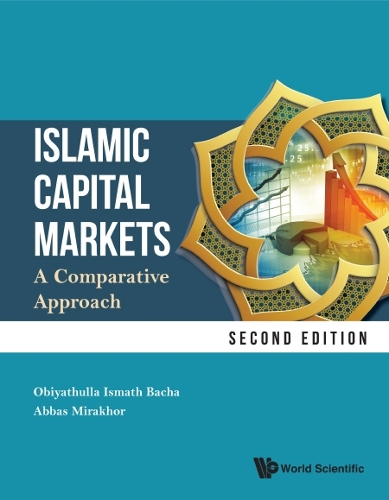 Бумажная книга «Islamic Capital Markets: A Comparative Approach», авторов Аббас Мирахор, Обиятулла Исмат Бача - фото №1