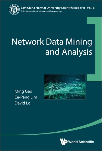 [object Object] «Network Data Mining And Analysis», авторів Девід Ло, І-Пенг Лім, Мін Гао - фото №1