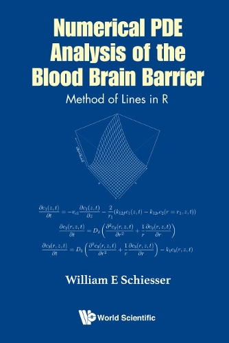 Бумажная книга «Numerical Pde Analysis Of The Blood Brain Barrier: Method Of Lines In R», автор Уильям Э. Шиссер - фото №1