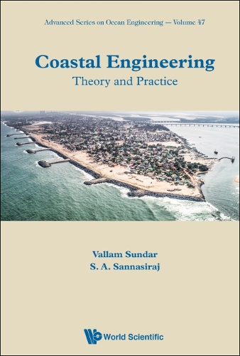 Бумажная книга «Coastal Engineering: Theory And Practice», авторов Саннаси Аннамалайсами Саннасирадж, Валлам Сундар - фото №1