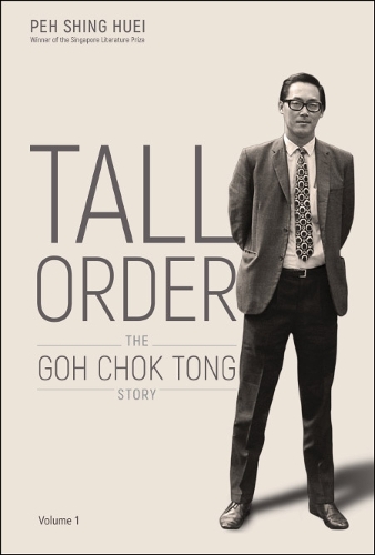 Бумажная книга «Tall Order: The Goh Chok Tong Story Volume 1», авторов Чок Тонг Го, Шинг Хуэй Пех - фото №1