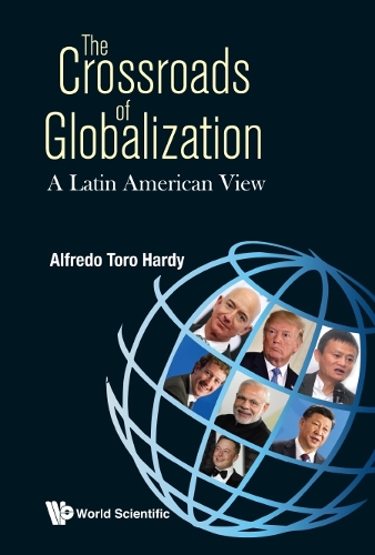 Бумажная книга «Crossroads Of Globalization, The: A Latin American View», автор Альфредо Торо Харди - фото №1