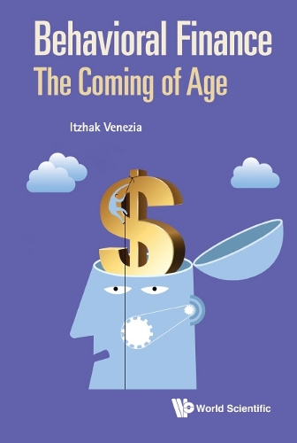 Бумажная книга «Behavioral Finance: The Coming Of Age», автор Ицхак Венеция - фото №1