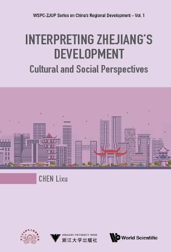 Паперова книга «Interpreting Zhejiang's Development: Cultural And Social Perspectives», автор Ліксу Чень - фото №1