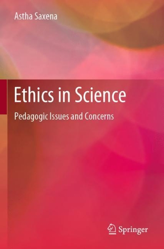Паперова книга «Ethics in Science: Pedagogic Issues and Concerns», автор Аста Саксена - фото №1