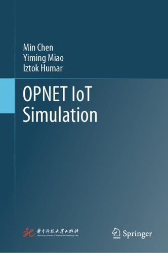 [object Object] «OPNET IoT Simulation», автор Мін Чен - фото №1