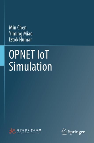 [object Object] «OPNET IoT Simulation», автор Мін Чен - фото №1