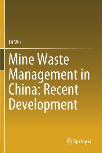 Паперова книга «Mine Waste Management in China: Recent Development», автор Ді Ву - фото №1