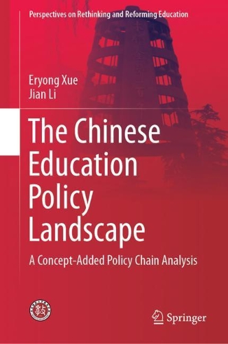 Бумажная книга «The Chinese Education Policy Landscape: A Concept-Added Policy Chain Analysis», авторов Эрьонг Сюэ, Цзянь Ли - фото №1