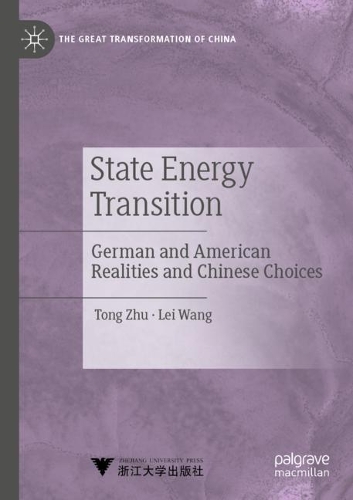 Паперова книга «State Energy Transition: German and American Realities and Chinese Choices», автор Лей Ван - фото №1