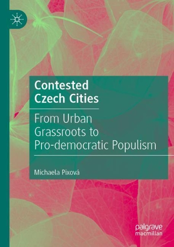 Паперова книга «Contested Czech Cities: From Urban Grassroots to Pro-democratic Populism», автор Міхаела Піксова - фото №1