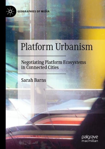 Паперова книга «Platform Urbanism: Negotiating Platform Ecosystems in Connected Cities», автор Сара Барнс - фото №1