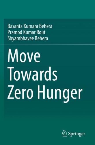 Паперова книга «Move Towards Zero Hunger», авторів Басанта Кумара Бехера, Прамод Кумар Рут, Шьямбхаві Бехера - фото №1
