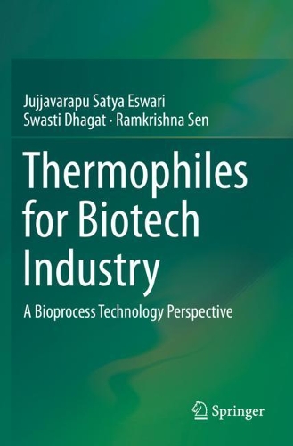 Бумажная книга «Thermophiles for Biotech Industry: A Bioprocess Technology Perspective», авторов Джуджаварапу Сатья Эсвари, Рамкришна Сен, Свасти Дхагат - фото №1