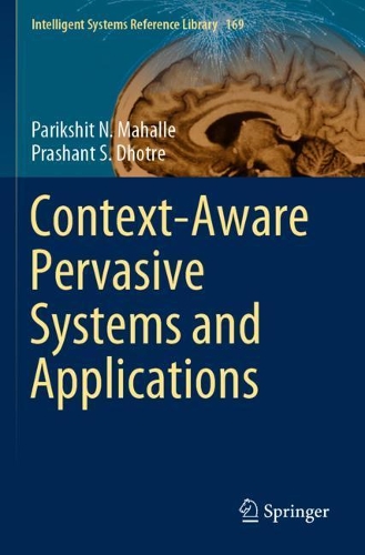 [object Object] «Context-Aware Pervasive Systems and Applications», авторів Парікшит Н. Махалле, Прашант С. Дхотре - фото №1