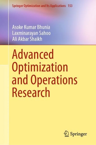 [object Object] «Advanced Optimization and Operations Research», авторів Алі Акбар Шейх, Асок Кумар Бхунія, Лаксмінараян Саху - фото №1