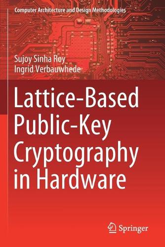 [object Object] «Lattice-Based Public-Key Cryptography in Hardware», авторів Інгрід Вербауведе, Суджой Сінха Рой - фото №1