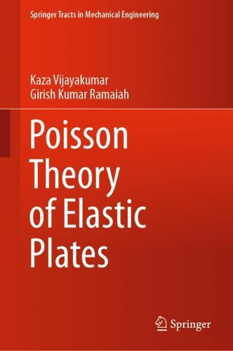 Бумажная книга «Poisson Theory of Elastic Plates», авторов Гириш Кумар Рамайя, Каза Виджаякумар - фото №1