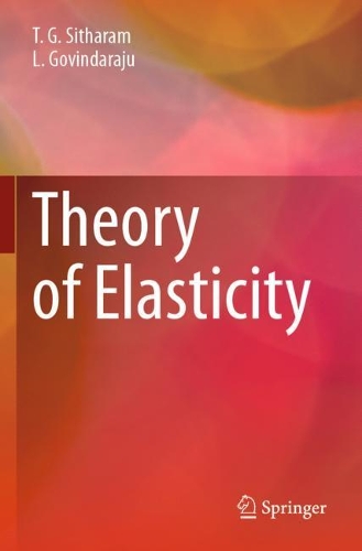 [object Object] «Theory of Elasticity», авторов Л. Говиндараджу, Т. Г. Ситарам - фото №1