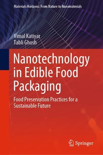 Бумажная книга «Nanotechnology in Edible Food Packaging: Food Preservation Practices for a Sustainable Future», авторов Табли Гхош, Вимал Катияр - фото №1