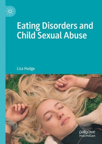Бумажная книга «Eating Disorders and Child Sexual Abuse», автор Лиза Ходж - фото №1