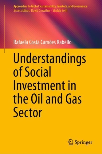 Бумажная книга «Understandings of Social Investment in the Oil and Gas Sector», автор Рафаэла Коста Камоэнс Рабелло - фото №1