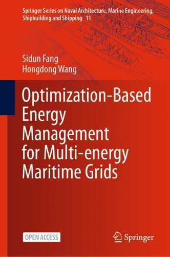 Бумажная книга «Optimization-Based Energy Management for Multi-energy Maritime Grids», авторов Хундун Ван, Сидун Фанг - фото №1