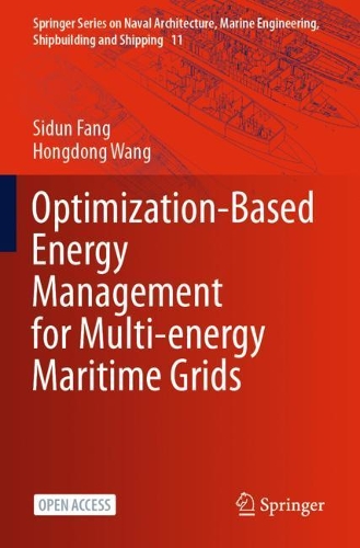 Паперова книга «Optimization-Based Energy Management for Multi-energy Maritime Grids», авторів Хонгдонг Ванг, Сідун Фанг - фото №1