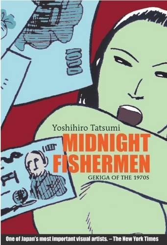 Бумажная книга «Midnight Fishermen: Gekiga of the 1970's», автор Йошихиро Тацуми - фото №1