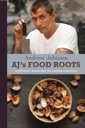 Бумажная книга «AJ's Food Roots», автор Эндрю Джонсон - фото №1