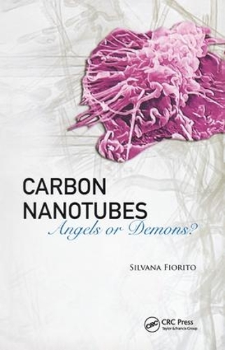 Бумажная книга «Carbon Nanotubes: Angels or Demons?», автор Сильвана Фиорито - фото №1