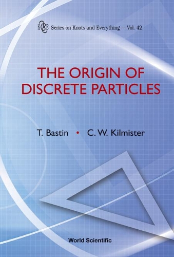 [object Object] «Origin Of Discrete Particles, The», авторів Клайв В. Кілмістер, Тед Бастін - фото №1