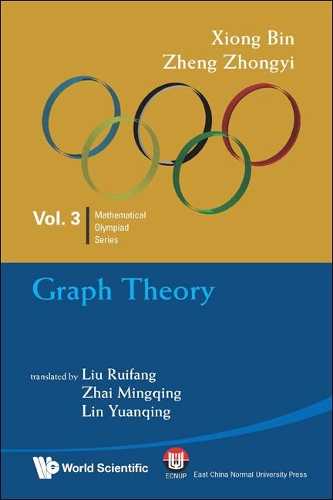 [object Object] «Graph Theory: In Mathematical Olympiad And Competitions», авторів Бін Сьонг, Чжунгі Чжен - фото №1