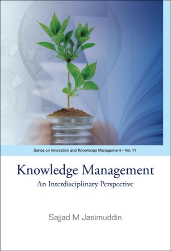 Бумажная книга «Knowledge Management: An Interdisciplinary Perspective», автор Саджад М. Джасимуддин - фото №1