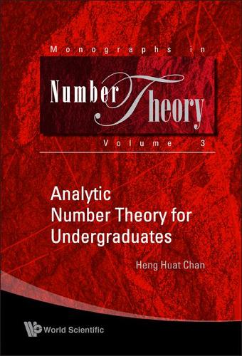 Паперова книга «Analytic Number Theory For Undergraduates», автор Хенг Хуат Чан - фото №1