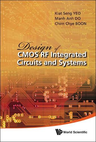 Бумажная книга «Design Of Cmos Rf Integrated Circuits And Systems», авторов Чирн Чие Бун, Киат Сенг Йео, Мань Ань До - фото №1