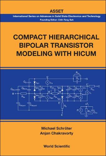 Бумажная книга «Compact Hierarchical Bipolar Transistor Modeling With Hicum», авторов Анджан Чакраворти, Майкл Шротер - фото №1
