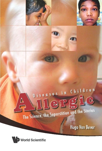 Паперова книга «Allergic Diseases In Children: The Science, The Superstition And The Stories», автор Хьюго Ван Бевер - фото №1