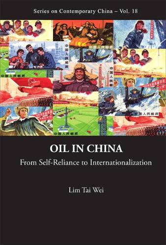 Бумажная книга «Oil In China: From Self-reliance To Internationalization», автор Тай Вэй Лим - фото №1
