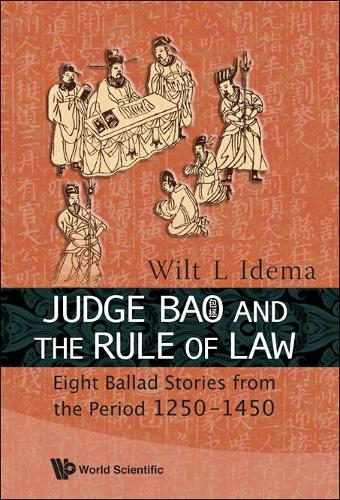 Паперова книга «Judge Bao And The Rule Of Law: Eight Ballad-stories From The Period 1250-1450», автор Вілт Лукас Ідема - фото №1